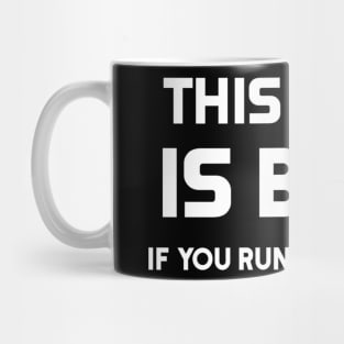 This Shirt Is Blue, If you Run Fast Enough- Funny Physics Joke Mug